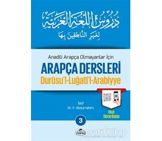 Anadili Arapça Olmayanlar İçin Arapça Dersleri - Durusul-Luğatil-Arabiyye 3