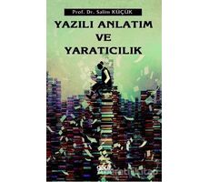 Yazılı Anlatım ve Yaratıcılık - Salim Küçük - Gece Kitaplığı