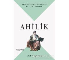 Ahilik - Uğur Kınık - Hayykitap