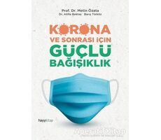 Korona ve Sonrası İçin Güçlü Bağışıklık - Atilla Bektaş - Hayykitap