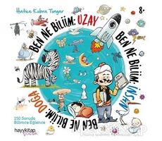 Ben Ne Biliim: İnsan-Doğa-Uzay (3 Kitap Takım) - Hatice Kübra Tongar - Hayykitap