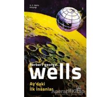 Ay’daki İlk İnsanlar - H. G. Wells - İthaki Yayınları