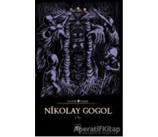 Viy - Nikolay Vasilyeviç Gogol - İthaki Yayınları