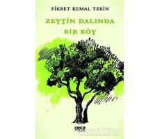 Zeytin Dalında Bir Köy - Fikret Kemal Tekin - Gece Kitaplığı