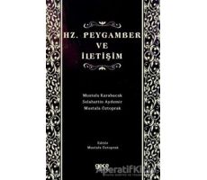 Hz. Peygamber ve İletişim - Mustafa Karabacak - Gece Kitaplığı