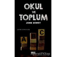 Okul ve Toplum - John Dewey - Gece Kitaplığı