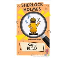 Kayıp Elmas - Sherlock Holmes - Sir Arthur Conan Doyle - Dahi Çocuk Yayınları