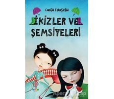 İkizler ve Şemsiyeleri - Cansu Tıraşoğlu - Dahi Çocuk Yayınları