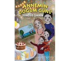 Annemin Doğum Günü - Sündüs Şahin - Cinius Yayınları