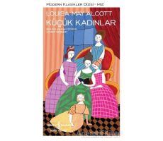 Küçük Kadınlar - Louisa May Alcott - İş Bankası Kültür Yayınları
