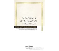 Papağanın Yetmiş Masalı - Şukasaptati - Kolektif - İş Bankası Kültür Yayınları