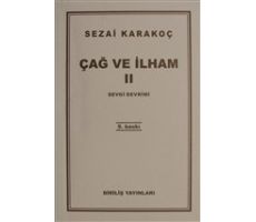 Çağ ve İlham 2: Sevgi Devrimi - Sezai Karakoç - Diriliş Yayınları