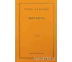 Makamda - Sezai Karakoç - Diriliş Yayınları