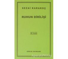 Ruhun Dirilişi - Sezai Karakoç - Diriliş Yayınları