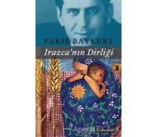 Irazca’nın Dirliği - Fakir Baykurt - Literatür Yayıncılık