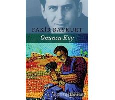 Onuncu Köy - Fakir Baykurt - Literatür Yayıncılık