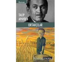 Ortakçılar - Talip Apaydın - Literatür Yayıncılık