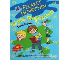 Felaket Henry’nin Beyin Hoplatan Tatil Kitabı - Francesca Simon - İletişim Yayınevi