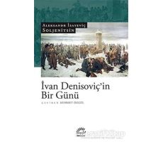 İvan Denisoviç’in Bir Günü - Aleksandr İsayeviç Soljenitsin - İletişim Yayınevi