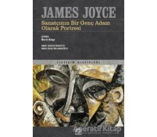 Sanatçının Bir Genç Adam Olarak Portresi - James Joyce - İletişim Yayınevi