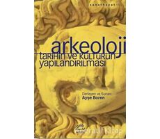 Arkeoloji - Kolektif - İletişim Yayınevi