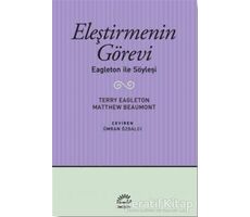 Eleştirmenin Görevi - Terry Eagleton - İletişim Yayınevi