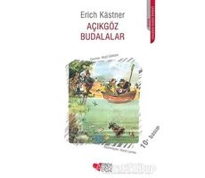 Açıkgöz Budalalar - Erich Kastner - Can Çocuk Yayınları