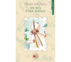 On Beş Türk Masalı - Adnan Binyazar - Can Çocuk Yayınları