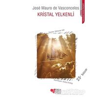 Kristal Yelkenli - Jose Mauro de Vasconcelos - Can Çocuk Yayınları