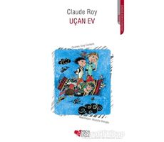 Uçan Ev - Claude Roy - Can Çocuk Yayınları