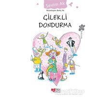 Çilekli Dondurma - Sevim Ak - Can Çocuk Yayınları