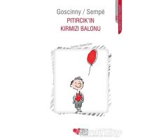 Pıtırcık’ın Kırmızı Balonu - Sempe - Can Çocuk Yayınları