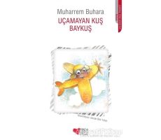 Uçamayan Kuş Baykuş - Muharrem Buhara - Can Çocuk Yayınları