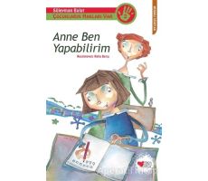 Çocukların Hakları Var 2: Anne Ben Yapabilirim - Süleyman Bulut - Can Çocuk Yayınları