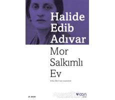 Mor Salkımlı Ev - Halide Edib Adıvar - Can Yayınları