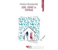 Gök, Deniz ve Toprak - Feridun Büyükyıldız - Can Çocuk Yayınları