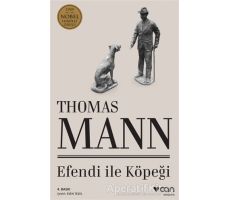 Efendi İle Köpeği - Thomas Mann - Can Yayınları