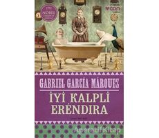 İyi Kalpli Erendira - Gabriel García Márquez - Can Yayınları