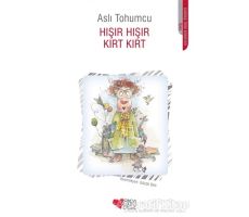 Hışır Hışır Kırt Kırt - Aslı Tohumcu - Can Çocuk Yayınları