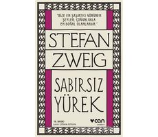 Sabırsız Yürek - Stefan Zweig - Can Yayınları
