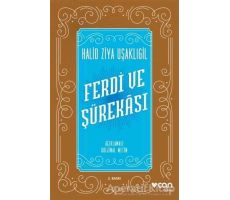 Ferdi ve Şürekası (Açıklamalı Orijinal Metin) - Halid Ziya Uşaklıgil - Can Yayınları