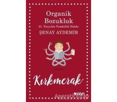 Organik Bozukluk - Şenay Aydemir - Can Yayınları