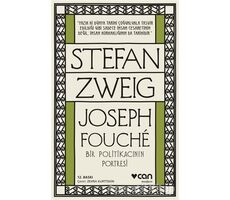 Joseph Fouche - Stefan Zweig - Can Yayınları