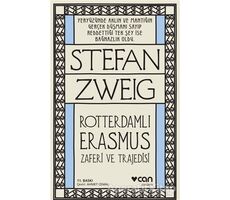 Rotterdamlı Erasmus - Stefan Zweig - Can Yayınları