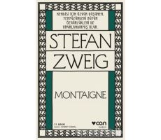 Montaigne - Stefan Zweig - Can Yayınları