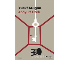 Anayurt Oteli - Yusuf Atılgan - Can Yayınları