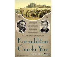 Karanlıktan Önceki Yaz - Volker Weidermann - Can Yayınları