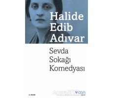 Sevda Sokağı Komedyası - Halide Edib Adıvar - Can Yayınları