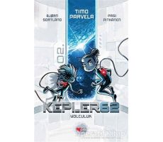 Kepler62: Yolculuk - Timo Parvela - Can Çocuk Yayınları