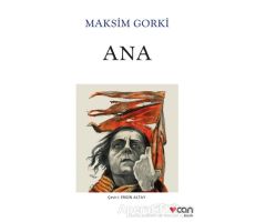 Ana - Maksim Gorki - Can Yayınları